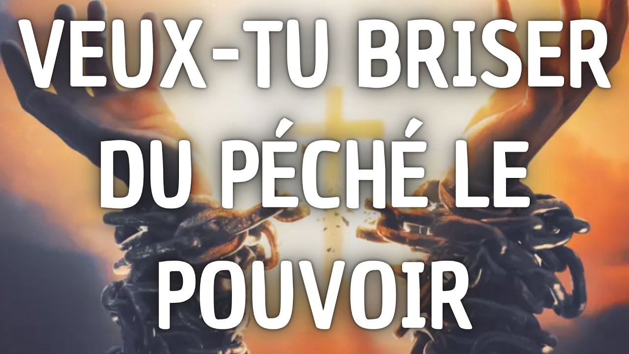 Veux-tu briser du péché le pouvoir ⛓️‍💥✝️ | Avec les paroles