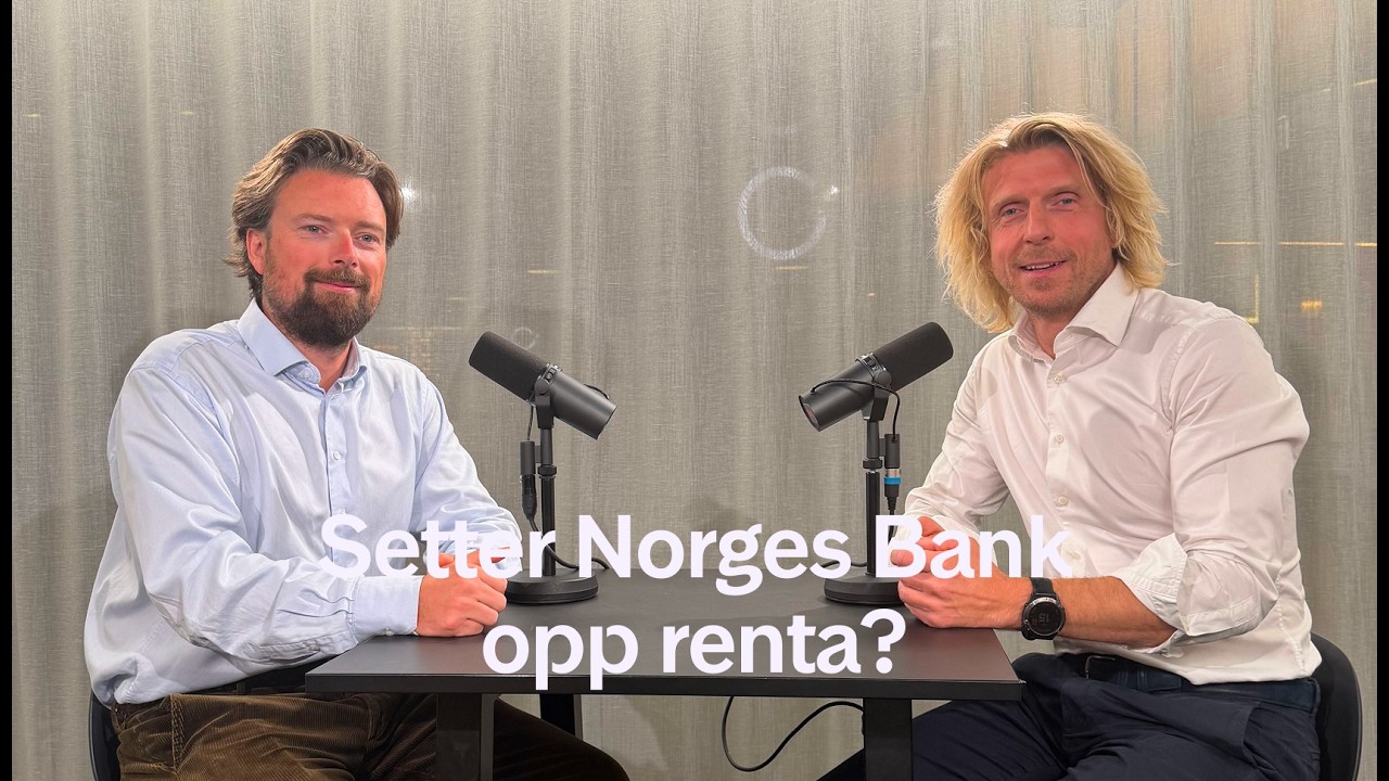 🎧Setter Norges Bank opp renta?