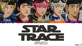 PLAVE 'Star Trace' Lyrics (플레이브 Star Trace 가사) [Color Coded Han_Rom_Eng]