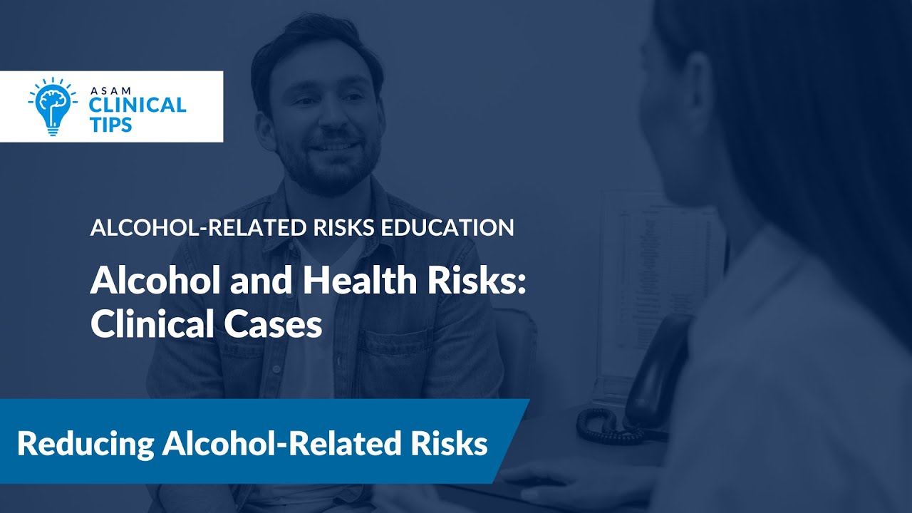 Alcohol and Health Risks: Clinical Cases