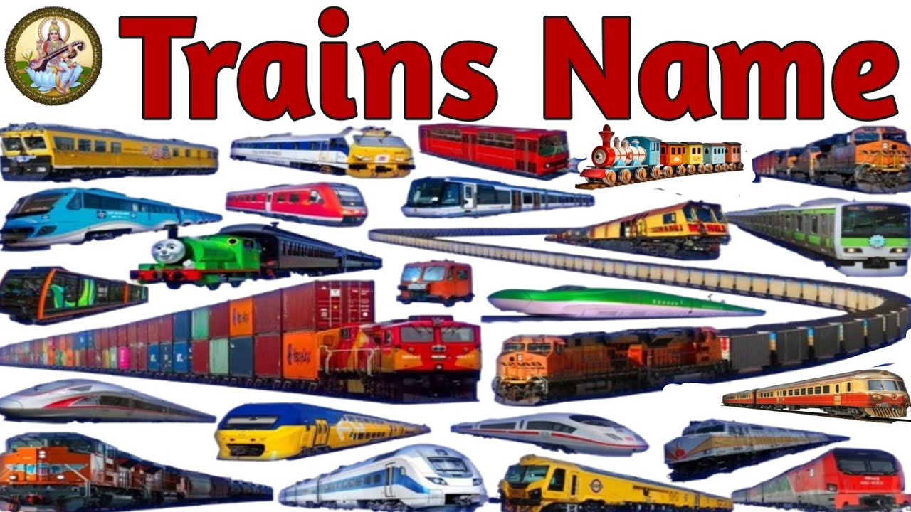 Trains Name For Kids l Railway Transport l रेलगाड़ियों के नाम इंग्लिश & हिन्दी में l Train Name l