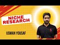 Niche Research For SEO By Usman Yousaf