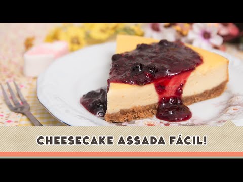 CHEESECAKE ASSADA FACIL COM COBERTURA (Como fazer cheesecake de forno) - Receitas de Minuto #166