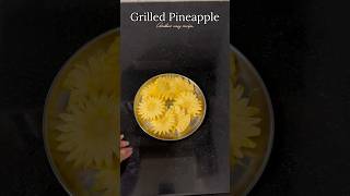 Smoky,Sweet &amp; Perfectly Grilled Pineapple 🍍The perfect summer dish#grilled #homemadefood #dessert