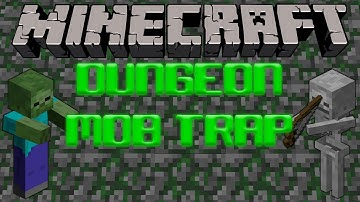 Dungeon Mob Trap Tutorial