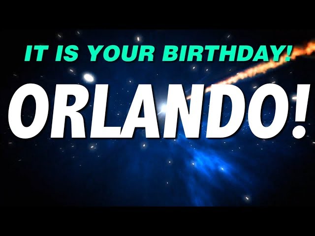 HAPPY BIRTHDAY ORLANDO! This is your gift.