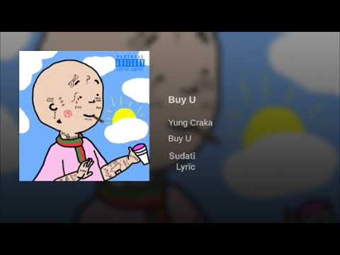 Buy U  🎶- Yung Craka (status Lyric)