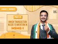 Which Transaction needs to mention in MSME 1