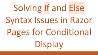 Solving If and Else Syntax Issues in Razor Pages for Conditional Display Wealth