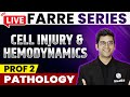 Cell injury  hemodynamics  pathology  mbbs 2nd year  farre series  dr ranjith ar  pw meded