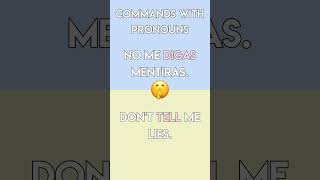 Spanish Grammar Hack: Commands with Pronouns!