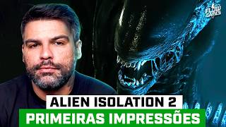 JOGAMOS ALIEN ISOLATION 2 NA SUMMER GAME FEST! PRIMEIRAS IMPRESSÕES - #flowgames #summergamefest