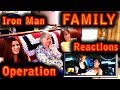 IRON MAN | Family Reactions | OPERATION | 2