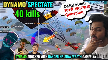 Dynamo spectating hydra danger hrishav & wrath | Dynamo impressed by hydra danger gameplay