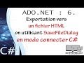ADO.NET :6. Exportation vers un fichier HTML on utilisant SaveFileDialog C#