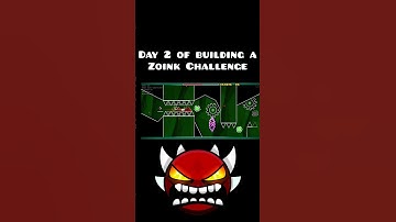 Day 2 of building a @Zoink Challenge! #geometrydash #zoink