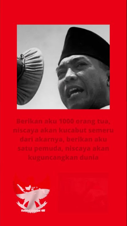 pidato presiden Soekarno yang membakar semangat jiwa patriotisme