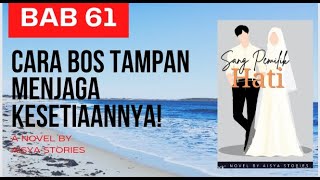 Novel Romantis Sang Pemilik Hati Part 61 Dua Gadis Licik Di Penjara