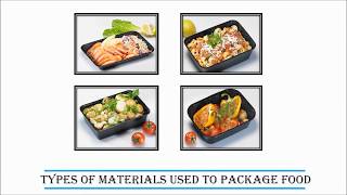 Food Packaging Materials – Types and Features