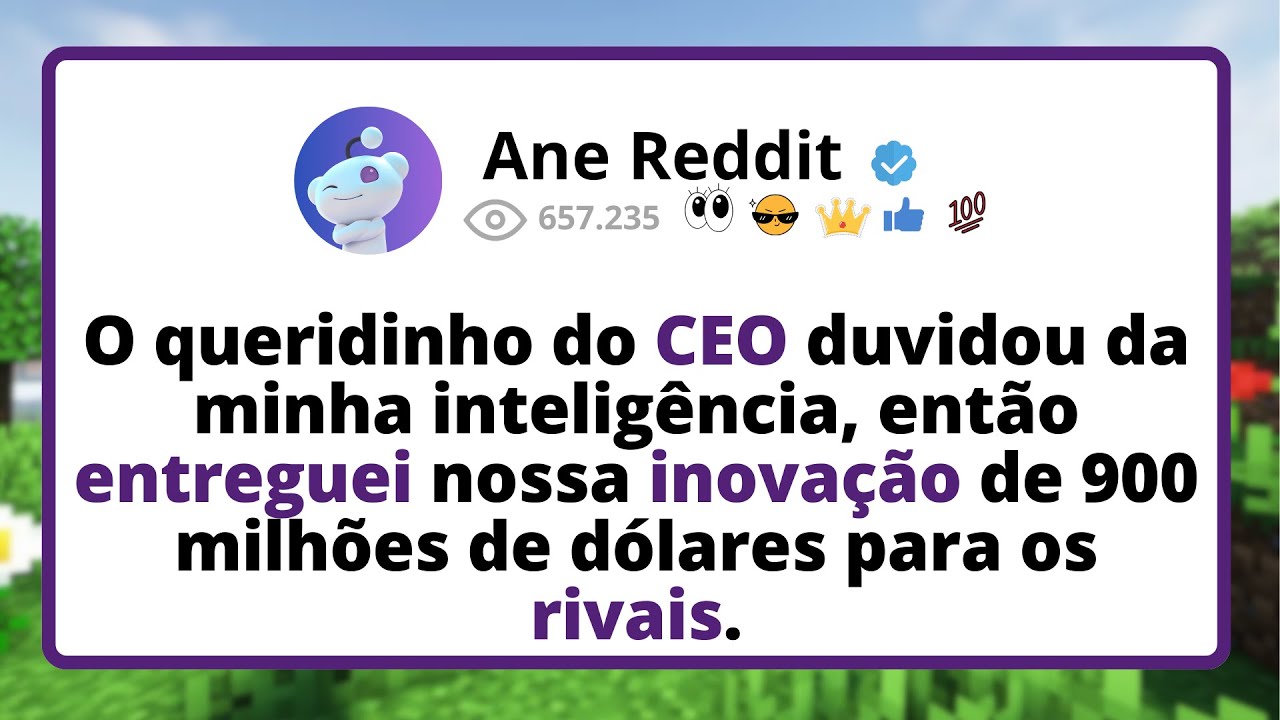 O queridinho do CEO duvidou da minha INTELIGÊNCIA, então entreguei nossa inovação de 900 milhões...