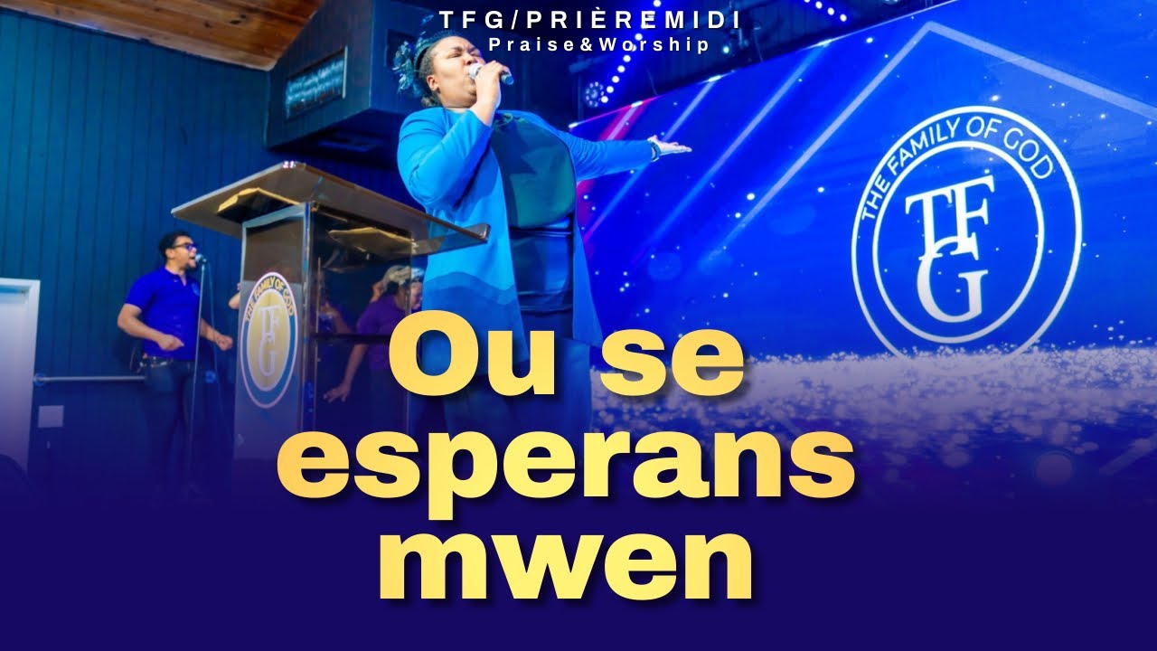 Ou se esperans mwen, ou se garanti mwen - Louanj e Adoration - Sr. Evodie Massena