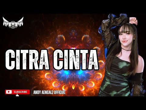 FUNKOT - CITRA CINTA II  COVER BY ANDY AENCALZ OFFICIAL