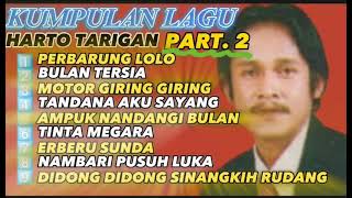 HARTO TARIGAN part 2 - KUMPULAN LAGU KENANGAN ( lagu karo)