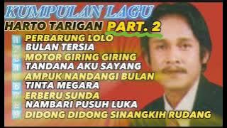 HARTO TARIGAN part 2 - KUMPULAN LAGU KENANGAN ( lagu karo)