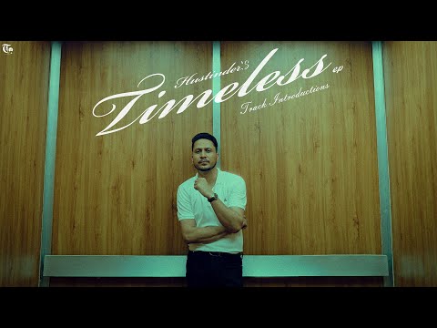 Timeless (EP) Track Introductions | Hustinder | Tdot Records
