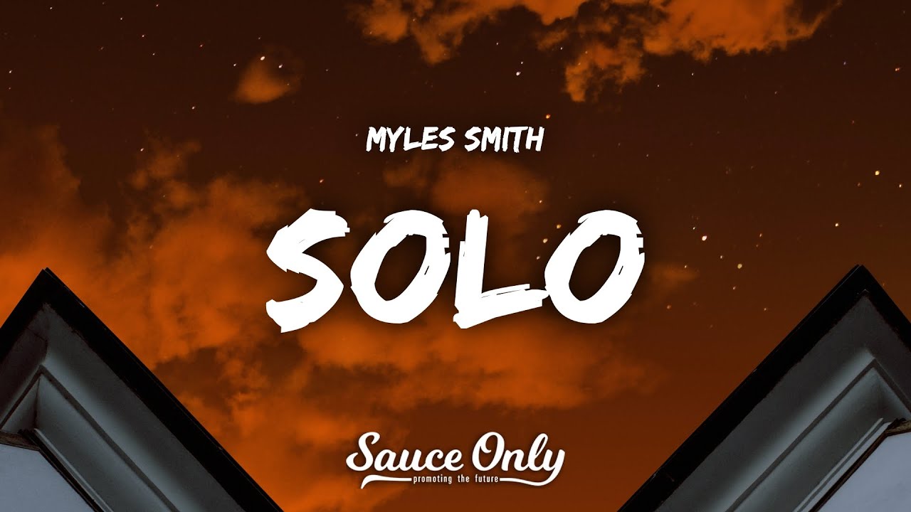 Myles Smith   Solo Lyrics