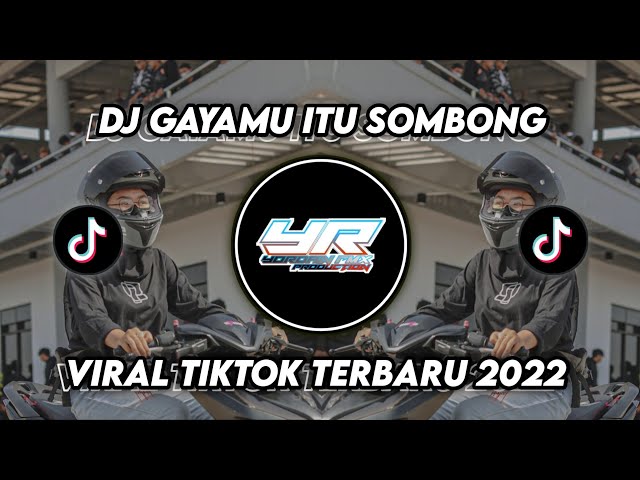DJ GAYAMU ITU SOMBONG X TERNYATA ADA AKIMILAKU | VIRAL TIKTOK TERBARU 2022 ( Yordan Remix Scr ) class=