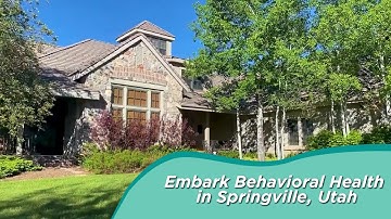 Embark Behavioral Health in Springville, Utah
