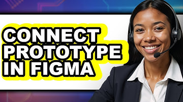 How to Connect a Prototype in Figma - Easy Guide