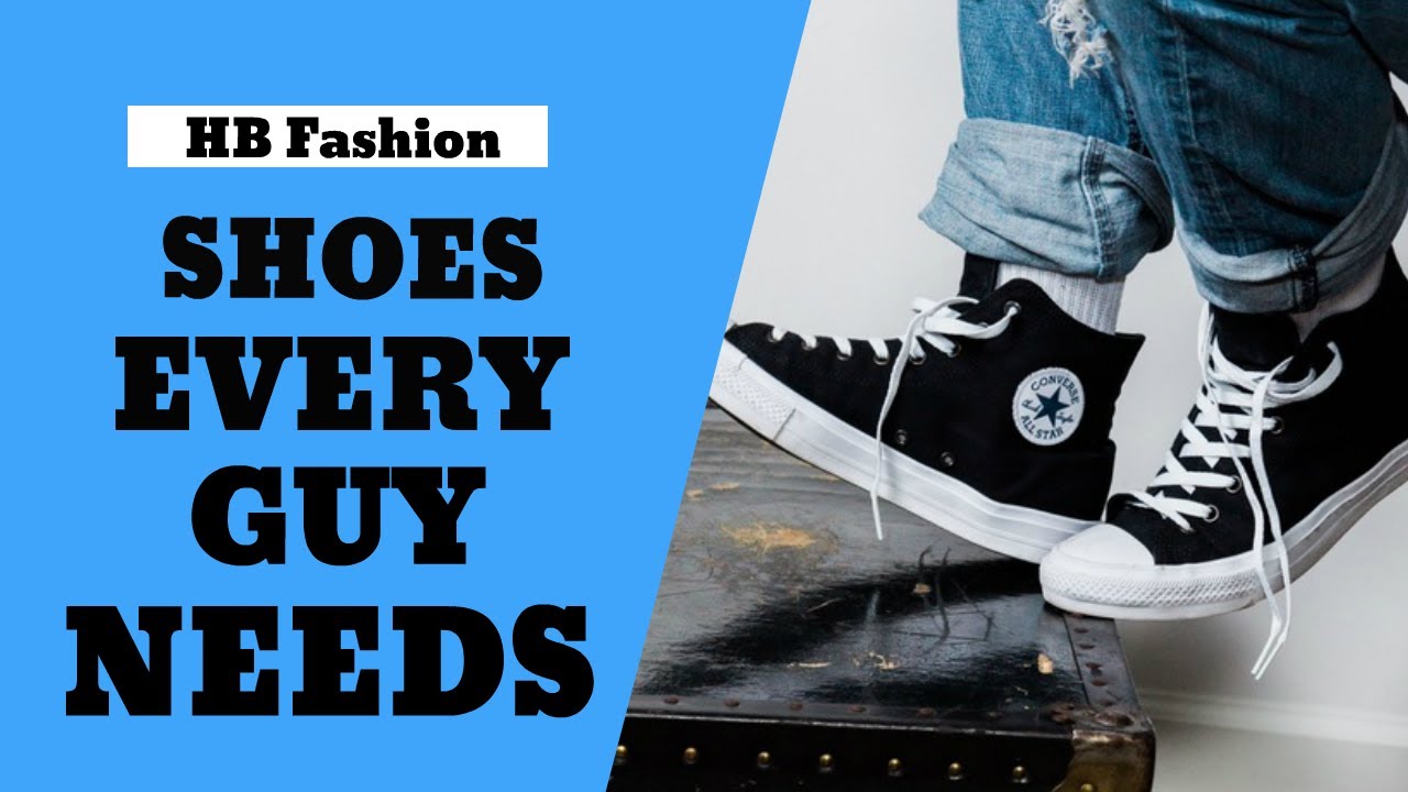 5 Shoes EVERY Guy Should Own | MEN'S FASHION ADVICE | HB Fashion - YouTube
