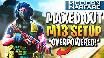 *MOST OVERPOWERED* M13 BEST CLASS SETUP YOU CAN BUILD MODERN WARFARE! | Best M13 Class Setup COD MW