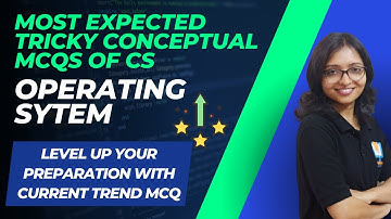 Most Expected Tricky Conceptual Questions of Operating System|Tricky Conceptual MCQ Computer Science
