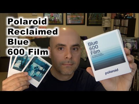 New Polaroid Reclaimed Blue 600 Film - Test & Review - YouTube