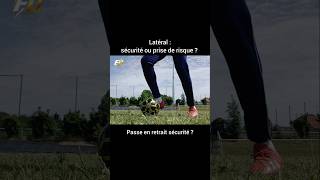Latéral : sécurité ou prise de risque ?