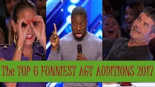 LOL MOMENTS! The TOP 6 FUNNIEST America's Got Talent AUDITIONS 2017