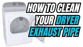 Clothes Dryer Exhaust Cleaning - Works Like New!