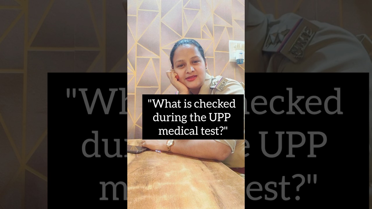 what is checked during UPP medical. UP Police medical. upsi medical. UP Police update. upsi vacancy.