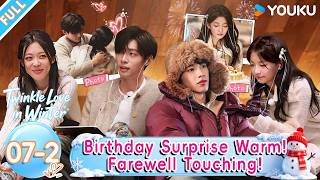 【Twinkle Love in Winter】EP07-2:Zhaoyu Came Back From Date, Surprise Was Ready!So Warm!|YOUKUSHOW