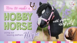 How to sew a realistic stick horse with sewn-in nostrils and our Hobby Horse template / pattern HOPE
