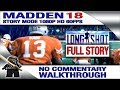 MADDEN 18 LONGSHOT Story Mode - FULL STORY Walkthrough No Commentary [1080P 60fps]