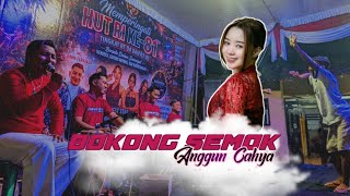 ANGGUN CAHYA - BOKONG SEMOK // LIVE CHELIA PRO MUSIK