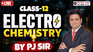 Electrochemistry CLASS 12 Complete Chapter NCERT Line by Line Boards 2026 | By PJ Sir