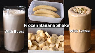 2 Type - Frozen Banana Milkshake | Banana Coffee Smoothie | Banana Boost Smoothie