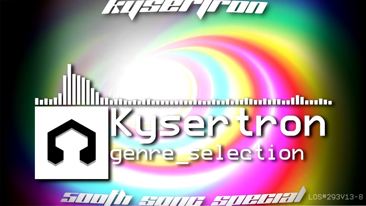 Kysertron - genre_selection (LMMS Opus)