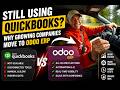 Still Using QuickBooks? Why Growing Companies Move to Odoo ERP