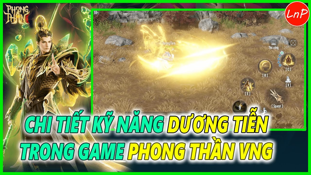 PHONG THẦN VNG - CHI TIẾT KỸ NĂNG DƯƠNG TIỄN TRONG GAME PHONG THẦN VNG